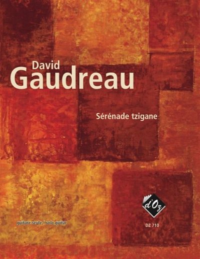 D. Gaudreau: Sérénade tzigane, Git