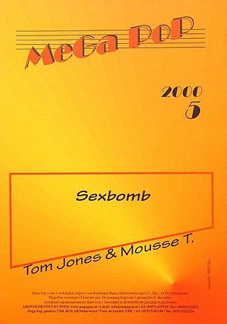 Jones Tom + Mousse T.: Sex Bomb