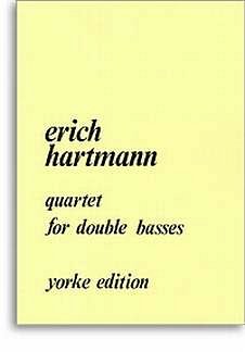 Hartmann Erich: Quartett Fuer 4 Kontrabaesse