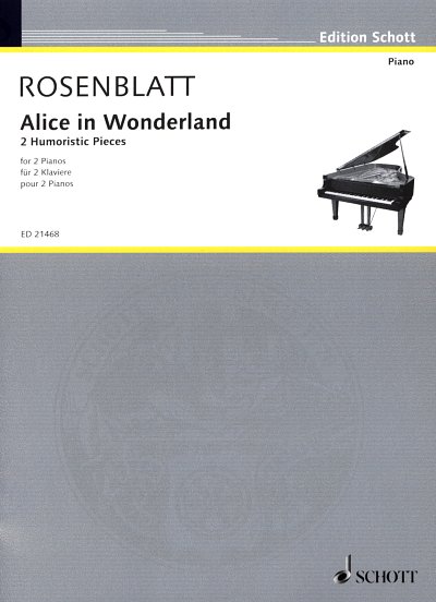 A. Rosenblatt: Alice in Wonderland , 2Klav