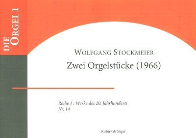W. Stockmeier: Zwei Orgelstücke , Org