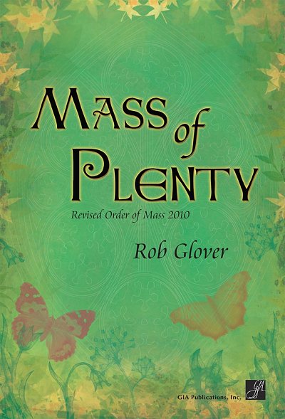 R. Glover: Mass of Plenty - Full Score