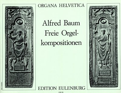 A. Baum: Freie Orgelkompositionen, Org (Orgpa)