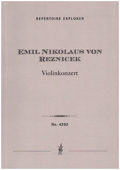 E.N.v. Reznicek: Konzert e-Moll