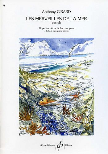 A. Girard: Les Merveilles De La Mer - Pastels, Klav