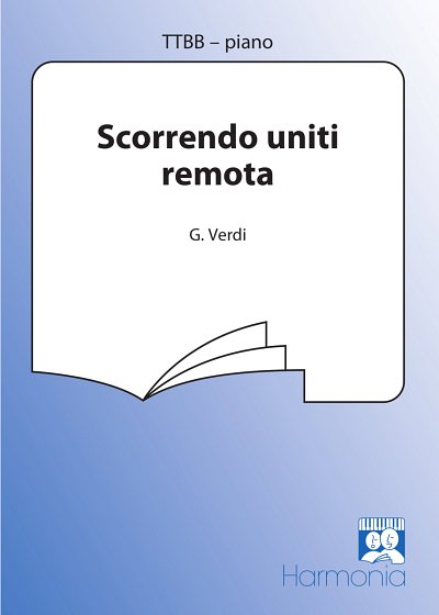 G. Verdi: Scorrendo uniti remota, Mch4Klav