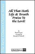 All that Hath Life & Breath, Praise Ye the Lord!, Fch (Chpa)