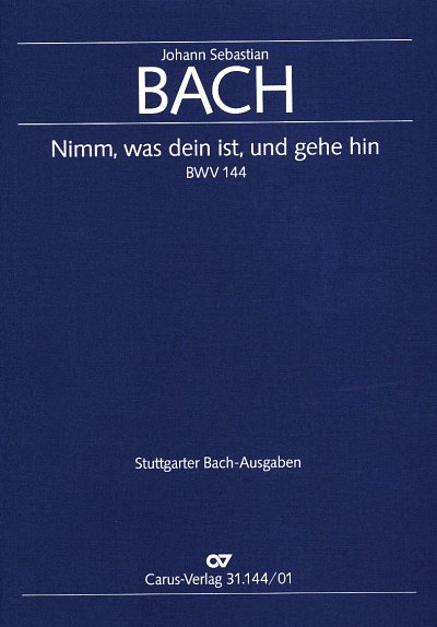 J.S. Bach: Nimm, was dein ist, und gehe, 3GsGchOrchBc (Part)