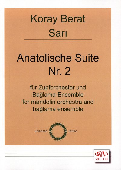 AQ: K.B. Sari: Anatolische Suite Nr. 2, Zupforch (P (B-Ware)