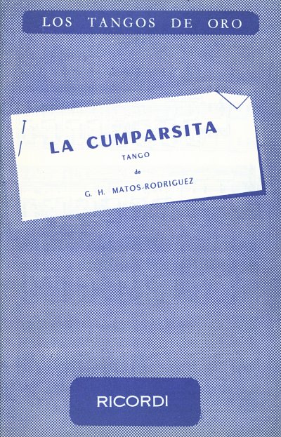 G. Matos Rodriguez: La Cumparsita, Cbo (Part.)