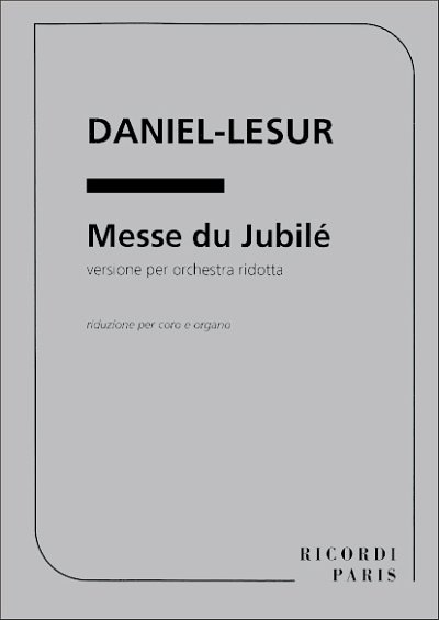 Messe Du Jubile Choeur Et Orgue, GesKlav