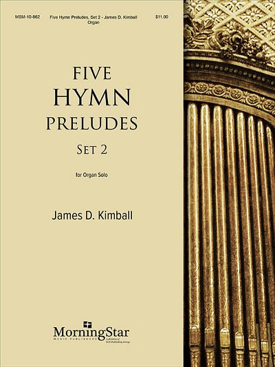 Five Hymn Preludes, Set 2, Org