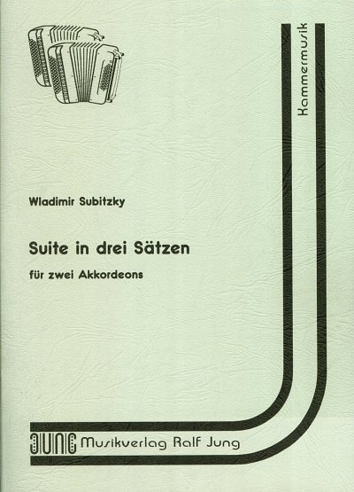 Subitzky W.: Suite In 3 Saetzen