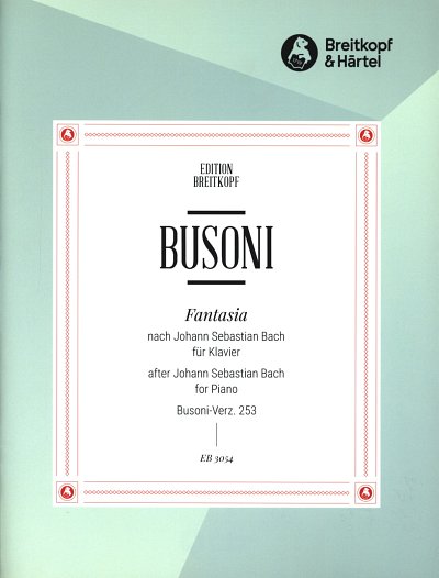 F. Busoni: Fantasie Nach J S Bach