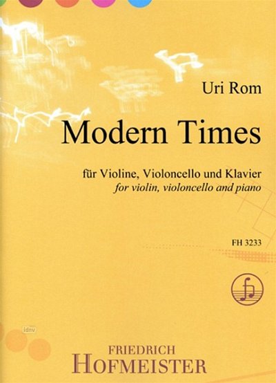 U. Rom: Modern Times, VlVcKlv (KlavpaSt)