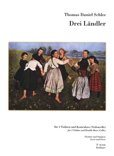 T.D. Schlee: Drei Laendler (Pa+St)