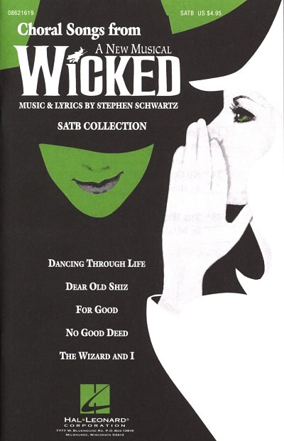 S. Schwartz: Choral Songs From Wicked, GchKlav (Part.)