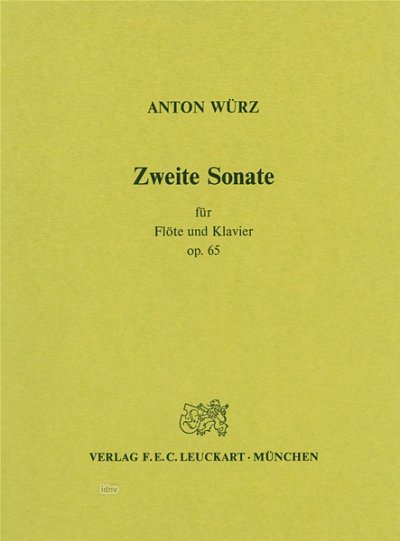 Wuerz Anton: Zweite Sonate D-Dur op. 65