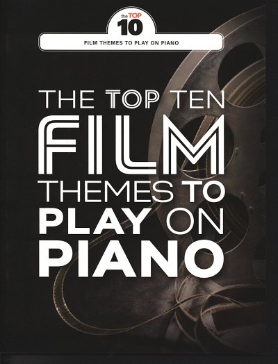 The Top Ten Film Themes To Play On Piano, Klav