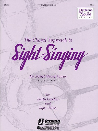 E. Crocker: The Choral Approach to Sight-Singing Vol. II, Ch