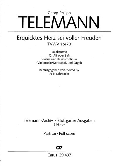 G.P. Telemann: Erquicktes Herz, sei voller Freude TVWV 1:470