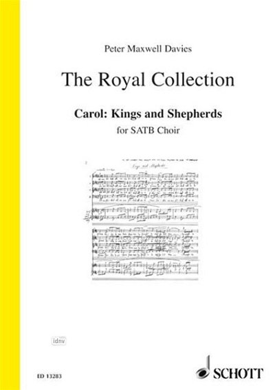 P. Maxwell Davies: Carol: Kings and Shepherds , GCh4 (Chpa)