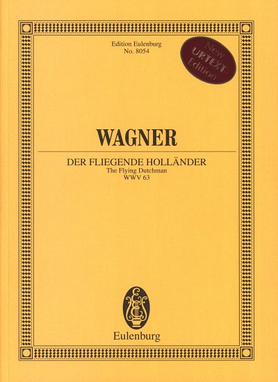 R. Wagner: Der fliegende Holländer, GsGchOrch (Stp)