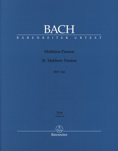 J.S. Bach: Matthaeus-Passion, GesGchOrch (Vla)