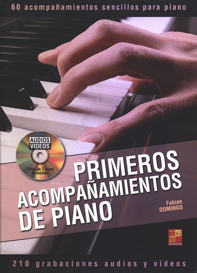 F. Domingo: Primeros acompañamientos de piano, Klav (+DVD)