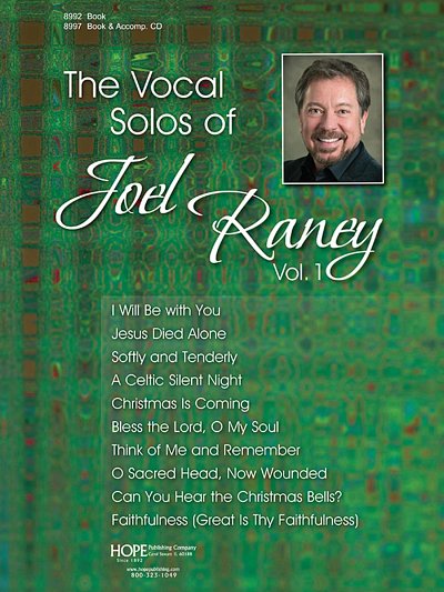 The Vocal Solos of Joel Raney, Vol. 1, Ges
