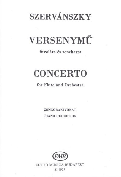 E. Szervánszky: Concerto for flute and orches, FlOrch (KASt)