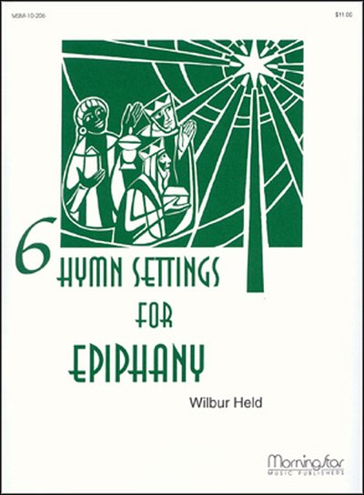 Six Hymn Settings for Epiphany, Org