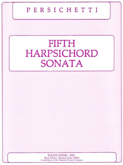 V. Persichetti: Fifth Harpsichord Sonata