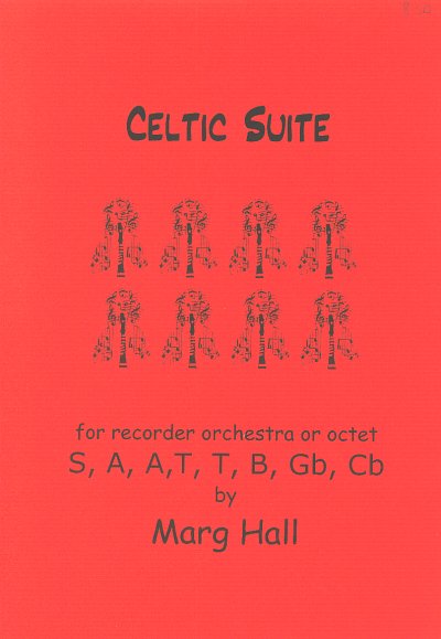 M. Hall: Celtic Suite, 8Bfl (Pa+St)