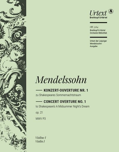 F. Mendelssohn Barth: Ein Sommernachtstraum op., Sinfo (Vl1)