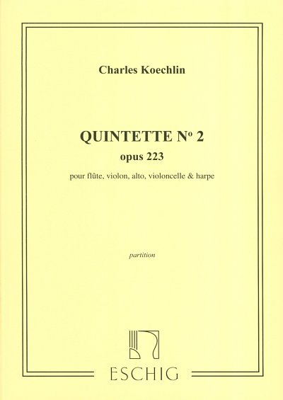 C. Koechlin: Quintette N. 2, Opus 223  (Part.)