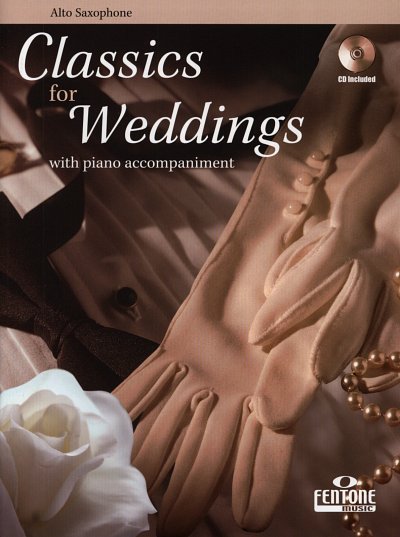 Classics for Weddings - Altsaxophon, AsaxKlaOrg (+CD)