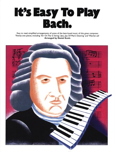 J.S. Bach: It's Easy To Play