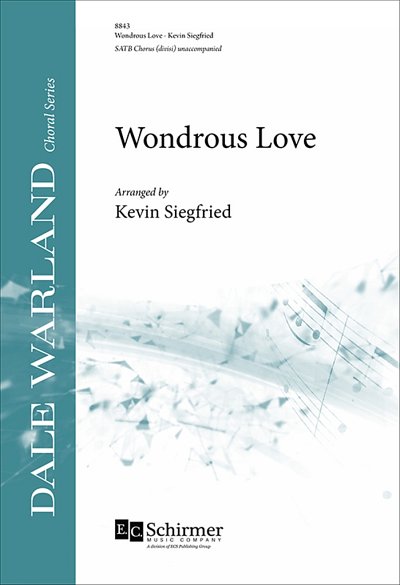 K. Siegfried: Wondrous Love