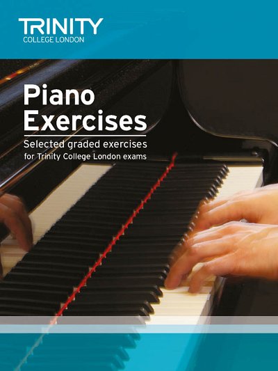 Piano Exercises - Initial-Grade 8, Klav