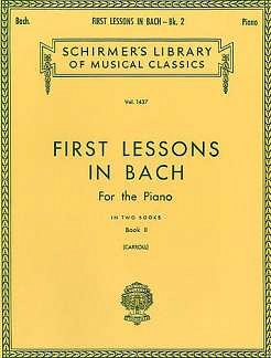J.S. Bach et al.: First Lessons In Bach Book Two