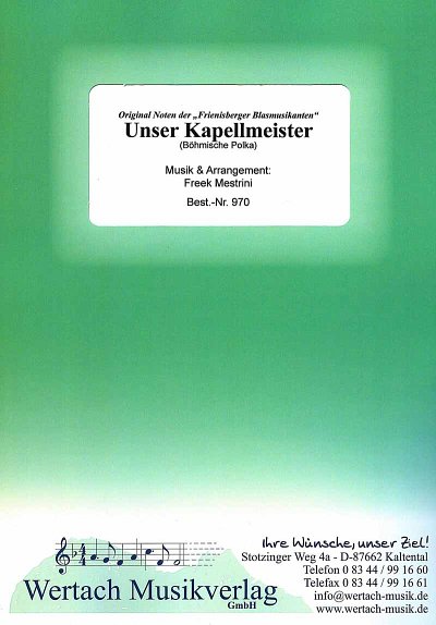 F. Mestrini: Unser Kapellmeister, Blask (Dir+St)