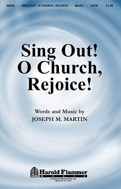J. Martin: Sing Out! O Church Rejoice!, GchKlav (Chpa)