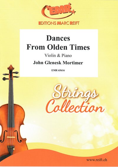 J.G. Mortimer: Dances From Olden Times, VlKlav