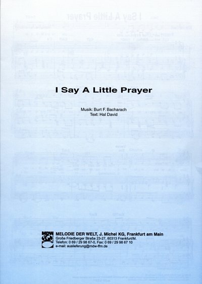 Bacharach, Burt F.: I Say A Little Prayer