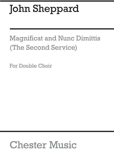 J. Sheppard y otros.: Magnificat And Nunc Dimittis (2nd Service)