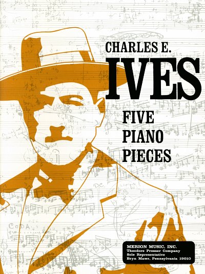 Ives, Charles E.: Five Piano Pieces