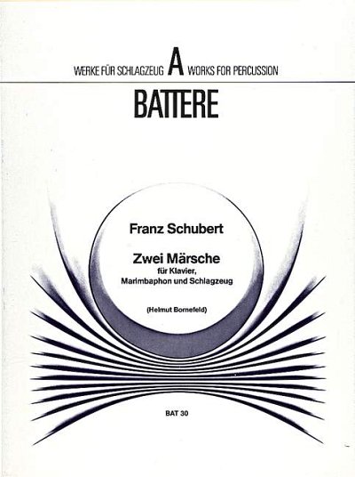DL: F. Schubert: 2 Märsche (Pa+St)
