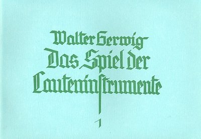 G. Walter: Das Spiel der Lauteninstrumente Band 1, Lt