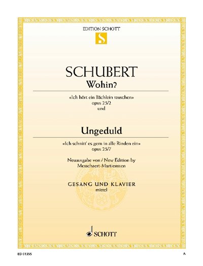 F. Schubert: Wohin? / Ungeduld op. 25 Nr. 2 und 7 , GesMKlav